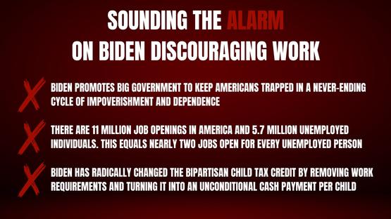 Image For Sounding The Alarm On Biden Discouraging Work
